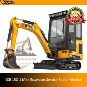 JCB 15C-1 Mini Excavator service repair manual showcasing essential maintenance and repair information