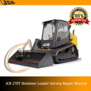 Service Repair Manual for JCB 270T Skidsteer Loader, showcasing diagrams and maintenance instructions