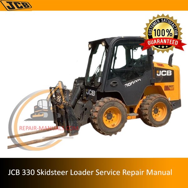 Service repair manual for JCB 330 Skidsteer Loader