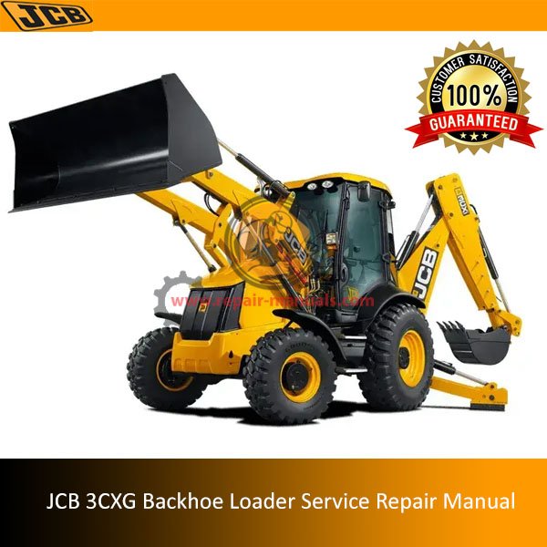 Service repair manual for JCB 3CXG Backhoe Loader