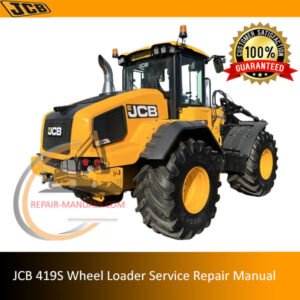 Service Repair Manual for JCB 419S Wheel Loader, showcasing diagrams and maintenance instructions