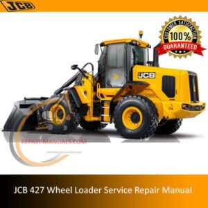 Service Repair Manual for JCB 427 Wheel Loader, showcasing detailed diagrams and instructions for effective maintenance