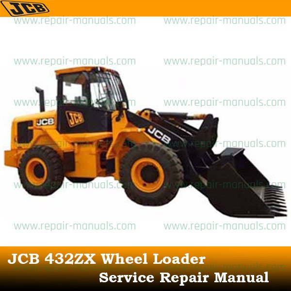 Detailed repair manual for JCB 432ZX Wheel Loader
