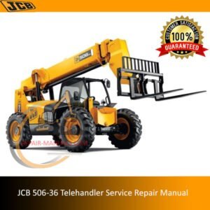 Service Repair Manual for JCB 506-36 Telehandler, showcasing detailed diagrams and instructions for effective repairs