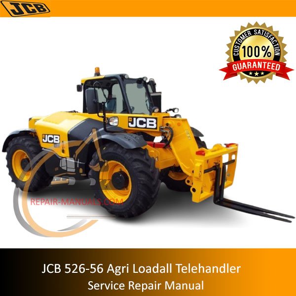 Service repair manual for JCB 526-56 Agri Loadall Telehandler