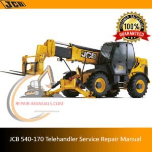 JCB 540-170 Telehandler Service Repair Manual, displaying detailed diagrams and instructions for effective telehandler maintenance