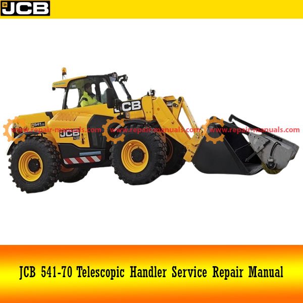 Service repair manual for JCB 541-70 telescopic handler
