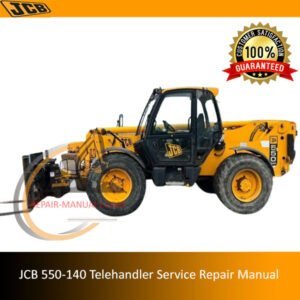 JCB 550-140 Telehandler Service Repair Manual, your go-to resource for effective maintenance and repair