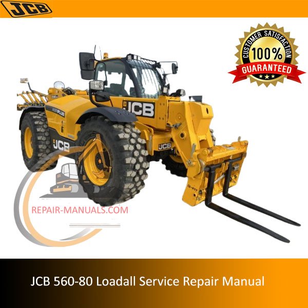 Comprehensive service manual for JCB 560-80 Loadall