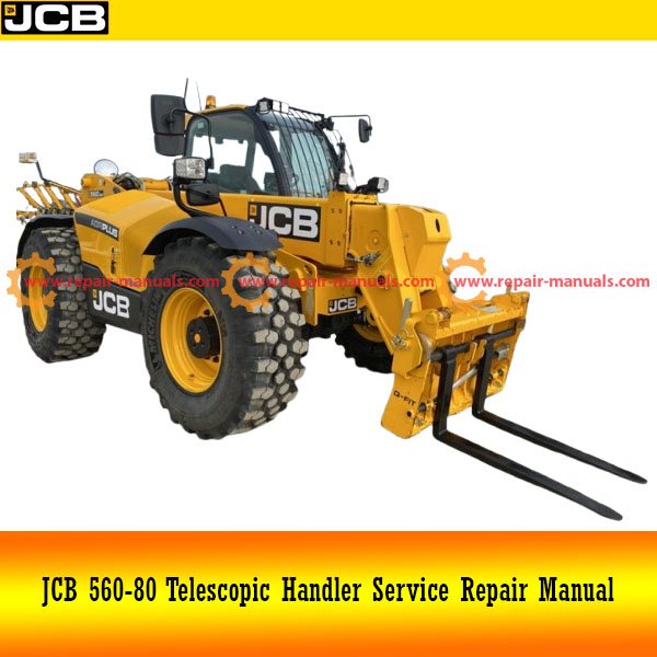 Comprehensive service manual for JCB 560-80 telescopic handler