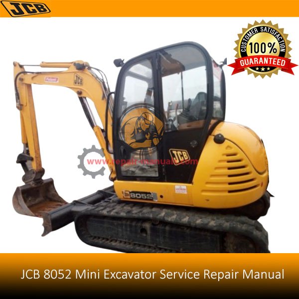 Service repair manual for JCB 8052 Mini Excavator