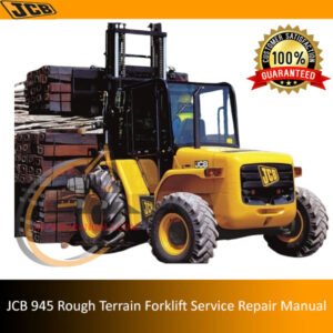 Service Repair Manual for JCB 945 Rough Terrain Forklift, showcasing detailed diagrams and maintenance instructions