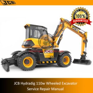 Service Repair Manual for JCB Hydradig 110W Wheeled Excavator, showcasing the equipment and essential maintenance information