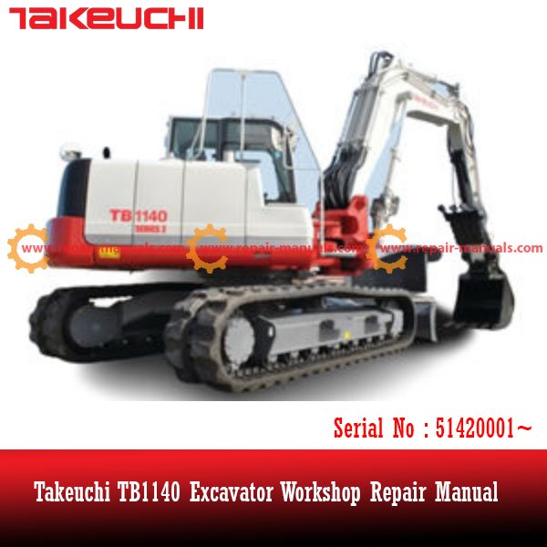 Comprehensive workshop manual for the Takeuchi TB1140