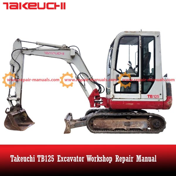 Workshop repair manual for Takeuchi TB125 excavator