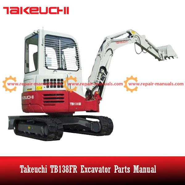 Comprehensive parts manual for the Takeuchi TB138FR excavator