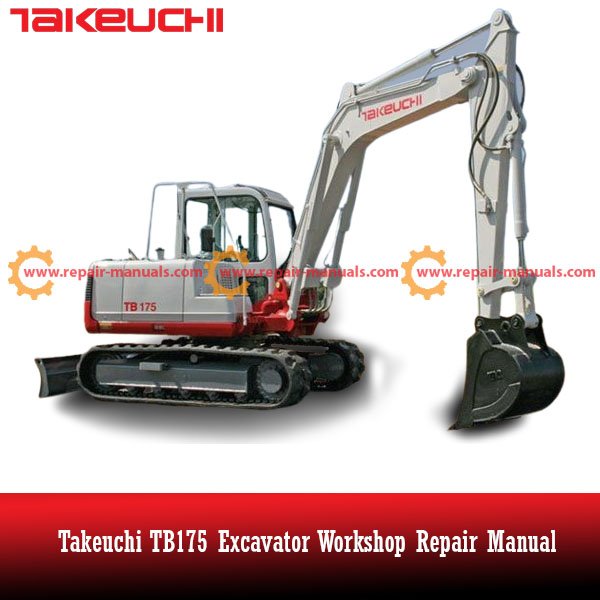 Service manual for Takeuchi TB175 Excavator