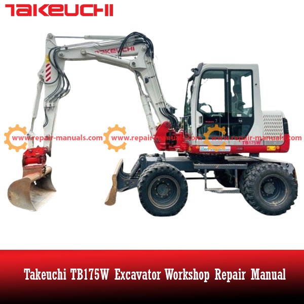 Workshop manual for Takeuchi TB175W Excavator
