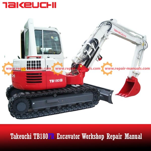 Workshop repair manual for Takeuchi TB180FR excavator