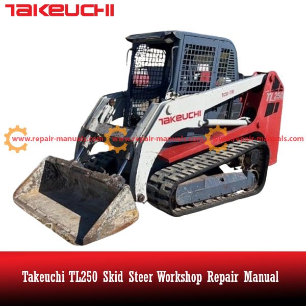 Workshop manual for Takeuchi TL250 loader