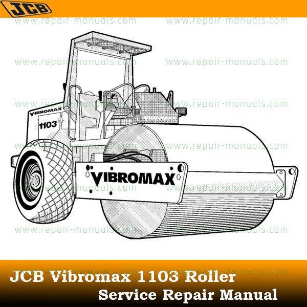 Detailed repair manual for JCB Vibromax 1103 Roller