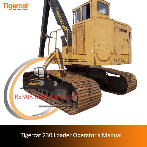 Tigercat 230 Loader Operator's Manual, showcasing the loader with key operational and safety information for users