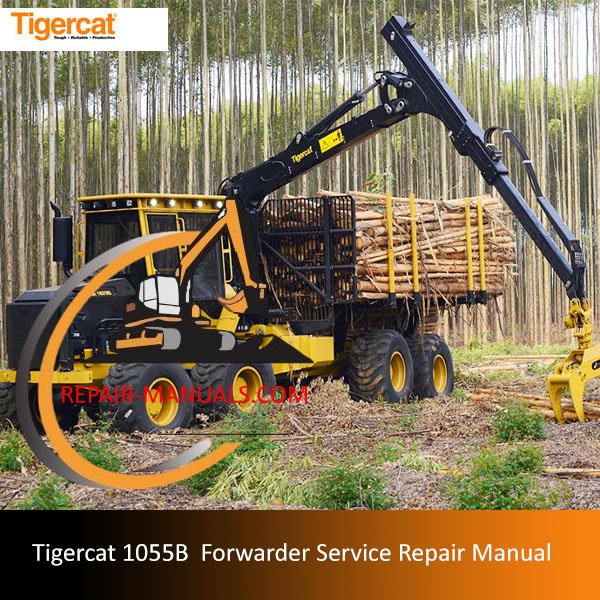 Service Repair Manual for Tigercat 1055B Forwarder, showcasing detailed diagrams and maintenance instructions
