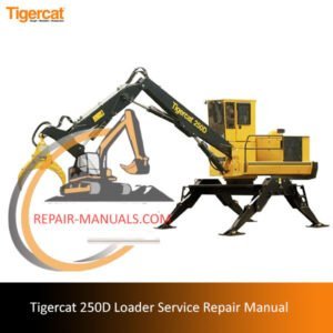 Tigercat 250D Loader Service Repair Manual with images of the loader and essential repair information