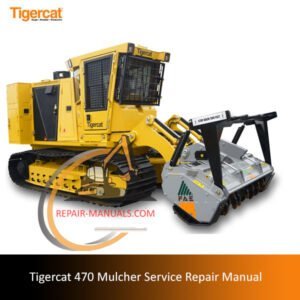 Service Repair Manual for Tigercat 470 Mulcher, showcasing detailed diagrams and instructions for effective repairs