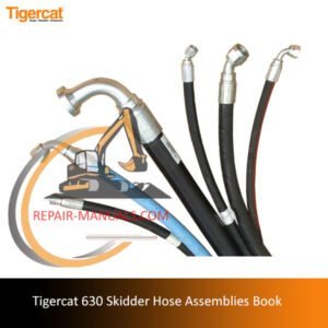 Tigercat 630 Skidder Hose Assemblies Book cover featuring technical illustrations and specifications for hose assembly components