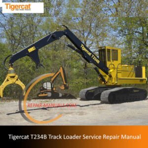 Service repair manual for Tigercat T234B Track Loader, detailing maintenance and troubleshooting procedures