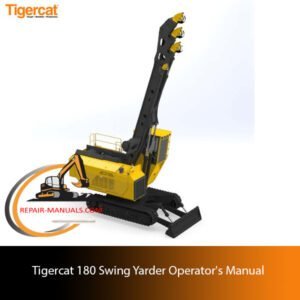 Tigercat 180 Swing Yarder Operator's Manual cover featuring the model name and operational guidelines