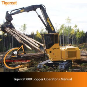Operator's manual for the Tigercat 880 Logger
