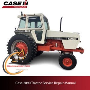 service repair manual for Case 2090 tractor, including maintenance tips and technical illustrations for repairs
