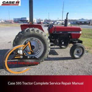 Service repair manual cover for Case 595 tractor, featuring detailed diagrams and instructions for maintenance and repairs