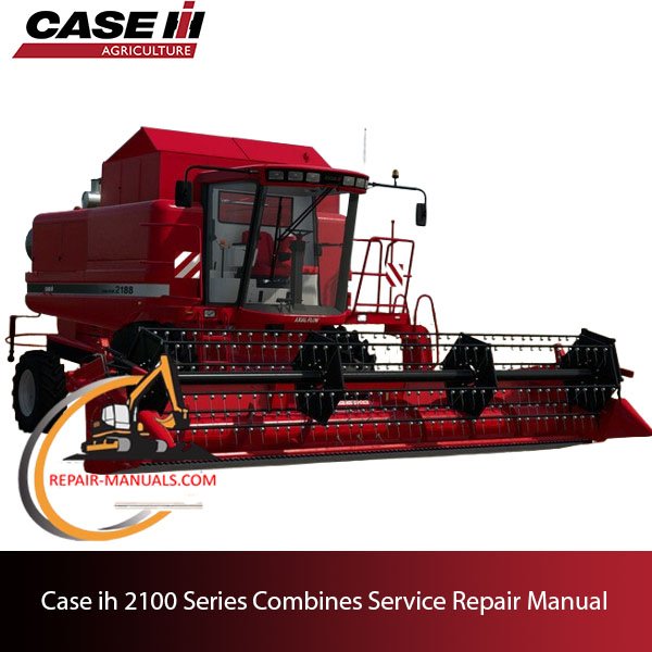 Service repair manual cover for Case IH 2100 Series combines, featuring technical illustrations and detailed instructions