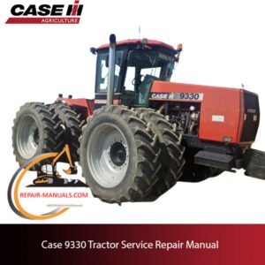 service repair manual for Case IH 9330 tractor, including troubleshooting tips and parts diagrams