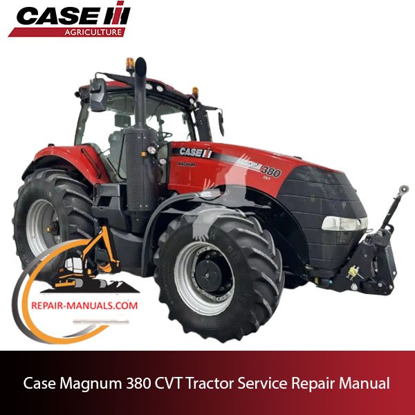 Case Magnum 380 CVT tractor service repair manual, showcasing diagrams and instructions for maintenance and repairs