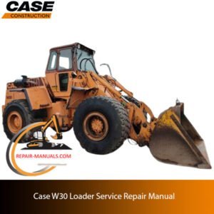 Case W30 Loader service repair manual, showcasing diagrams and guidelines for effective equipment maintenance and repair