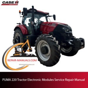 Service repair manual for PUMA 220 tractor electronic modules, detailing maintenance and troubleshooting procedures