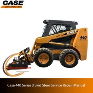 Case 440 Series 3 Skid Steer service repair manual, showcasing diagrams and step-by-step repair procedures
