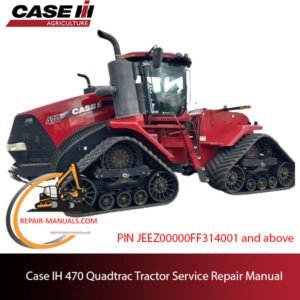 Case IH 470 Quadtrac tractor service repair manual, showcasing detailed instructions and troubleshooting information