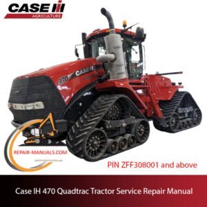 Case IH 470 Quadtrac Tractor service repair manual, detailing repair procedures and specifications for efficient maintenance