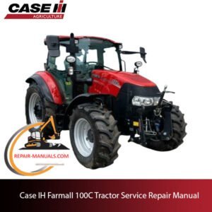 Case Farmall 100C tractor service repair manual, showcasing detailed diagrams and maintenance instructions