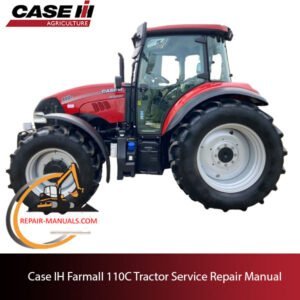 Case Farmall 110C tractor service repair manual, showcasing diagrams and step-by-step repair procedures