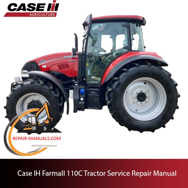 Case Farmall 110C tractor service repair manual, showcasing diagrams and step-by-step repair procedures