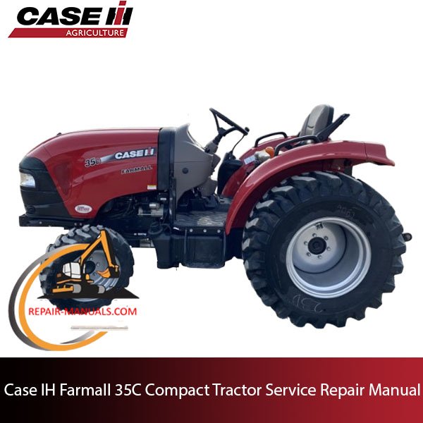 Service repair manual cover for Case IH Farmall 35C Compact Tractor, featuring technical illustrations and specifications