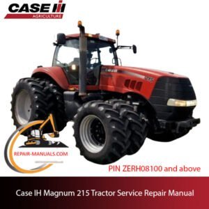 the service repair manual for Case IH Magnum 215 tractor, including troubleshooting and maintenance guidelines