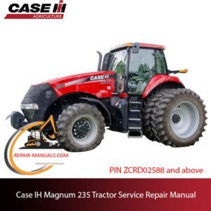 Case IH Magnum 235 tractor service repair manual, showcasing diagrams and step-by-step repair procedures