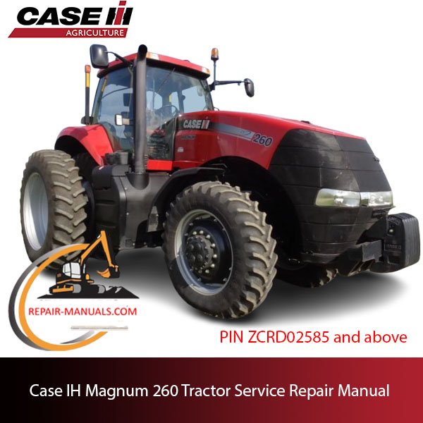 the service repair manual for Case IH Magnum 260 tractor, including diagrams and step-by-step repair procedures